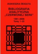 Produkt oferowany przez sklep:  Bibliografia analityczna "Czerwonej Serii" 1981-2008 Tom 1-25
