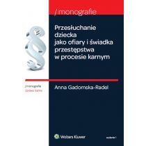 Produkt oferowany przez sklep:  Przesłuchanie dziecka jako ofiary i świadka...