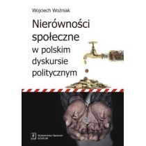 Produkt oferowany przez sklep:  Nierówności społeczne w polskim dyskursie politycznym