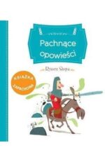 Produkt oferowany przez sklep:  Pachnące opowieści. Rycerz Stopa