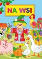 Produkt oferowany przez sklep:  Na wsi