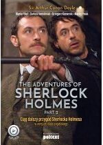 Produkt oferowany przez sklep:  The Adventures of Sherlock Holmes. Część 2. Ciąg dalszy przygód Sherlocka Holmesa w wersji do nauki angielskiego