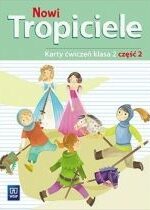 Produkt oferowany przez sklep:  Nowi Tropiciele. Karty ćwiczeń. Klasa 2. Część 2. Edukacja Wczesnoszkolna