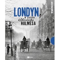 Produkt oferowany przez sklep:  Londyn w czasach Sherlocka Holmesa