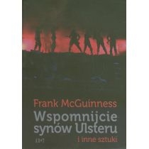 Produkt oferowany przez sklep:  Wspomnijcie synów Ulsteru i inne sztuki Frank McGuinness