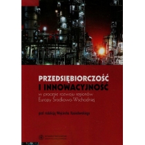 Produkt oferowany przez sklep:  Przedsiębiorczość i innowacyjność w procesie rozwoju regionów Europy Środkowo-Wschodniej