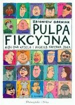 Produkt oferowany przez sklep:  Pulpa fikcyjna albo dwa wesela i pogrzeb Kapitana Żbika