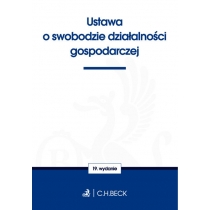 Produkt oferowany przez sklep:  Ustawa o swobodzie działalności gospodarczej. 19. wydanie