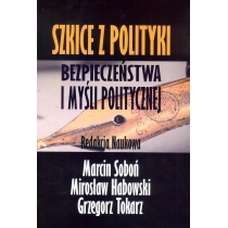 Produkt oferowany przez sklep:  Szkice z polityki bezpieczeństwa i myśli politycznej