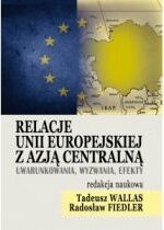 Produkt oferowany przez sklep:  Relacje Unii Europejskiej z Azją Centralną
