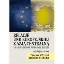 Produkt oferowany przez sklep:  Relacje Unii Europejskiej z Azją Centralną