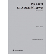 Produkt oferowany przez sklep:  Prawo upadłościowe Komentarz