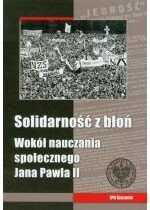 Produkt oferowany przez sklep:  Solidarność z błoń. Wokół nauczania społecznego Jana Pawła II