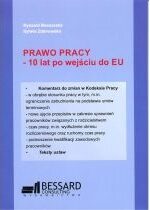 Produkt oferowany przez sklep:  Prawo pracy - 10 lat po wejściu do EU