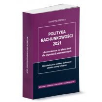 Produkt oferowany przez sklep:  Polityka rachunkowości 2021 z komentarzem do planu kont dla organizacji pozarządowych