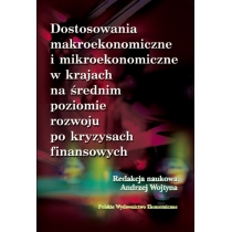 Produkt oferowany przez sklep:  Dostosowania Makroekonomiczne I Mikroekonomiczne W Krajach Na Średnim Poziomie Rozwoju Po Kryzysach