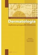 Produkt oferowany przez sklep:  Dermatologia wybrane przypadki kliniczne. Książka dla lekarzy praktyków