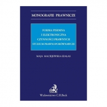 Produkt oferowany przez sklep:  Forma pisemna i elektroniczna czynności prawnych