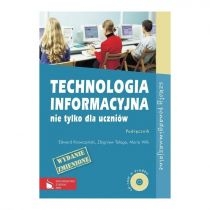 Produkt oferowany przez sklep:  Technologia Informacyjna Nie Tylko Dla Uczniów Podręcznik +Cd  Liceum