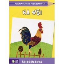 Produkt oferowany przez sklep:  Książka Kolorowy świat przedszkolaka - Na wsi